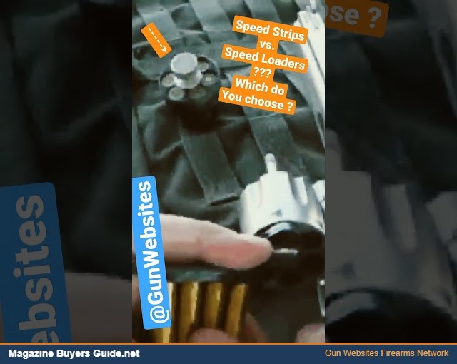 Revolver speed strips and speed loaders compared